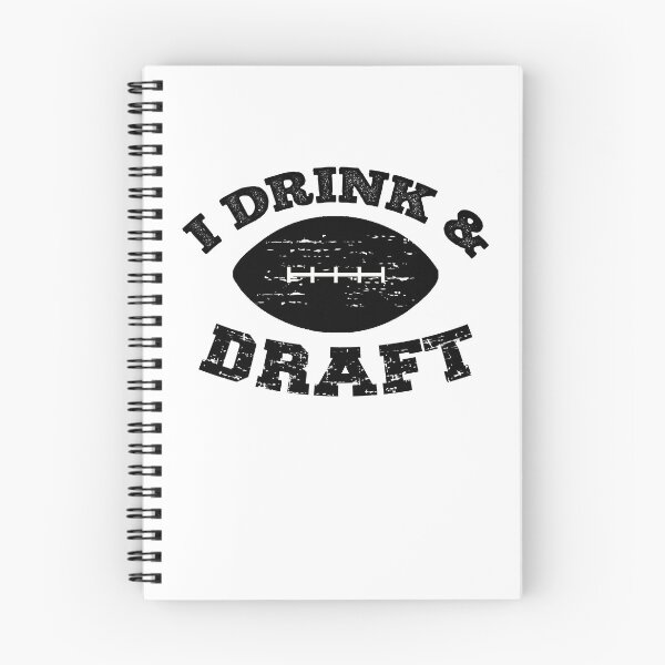 Item preview, I Drink And Draft Funny Football Quote designed and sold by SharpThreadZ.