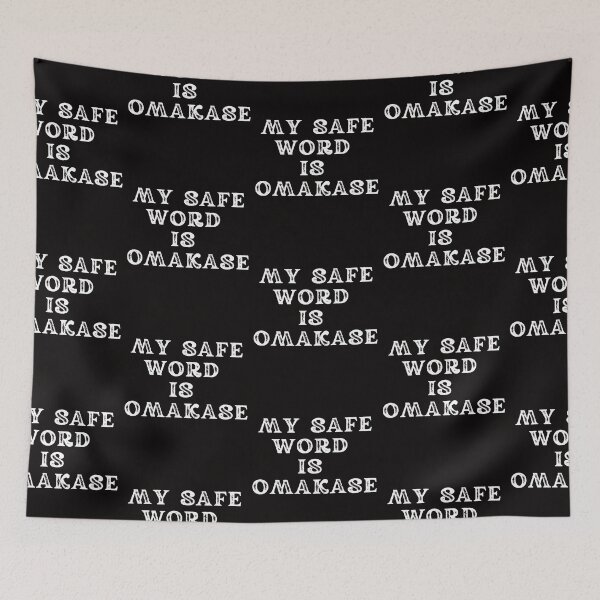 Item preview, My Safe Word Is Omakase - Funny Sushi Lover Culinary Chef designed and sold by MagicSD Designs.