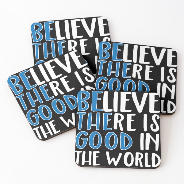 Item preview, Believe There is Good In The World designed and sold by verygooddesign2.