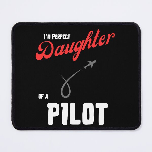 Item preview, I am perfect daughter of a pilot designed and sold by Arrain.