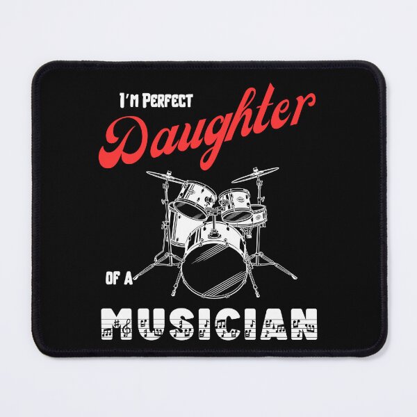 Item preview, I am perfect daughter of a musician designed and sold by Arrain.