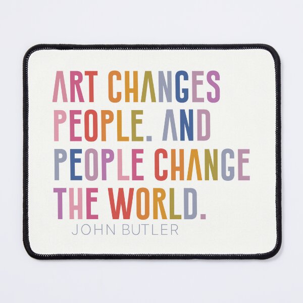 Item preview, art changes people AND people change the world designed and sold by hautehub.