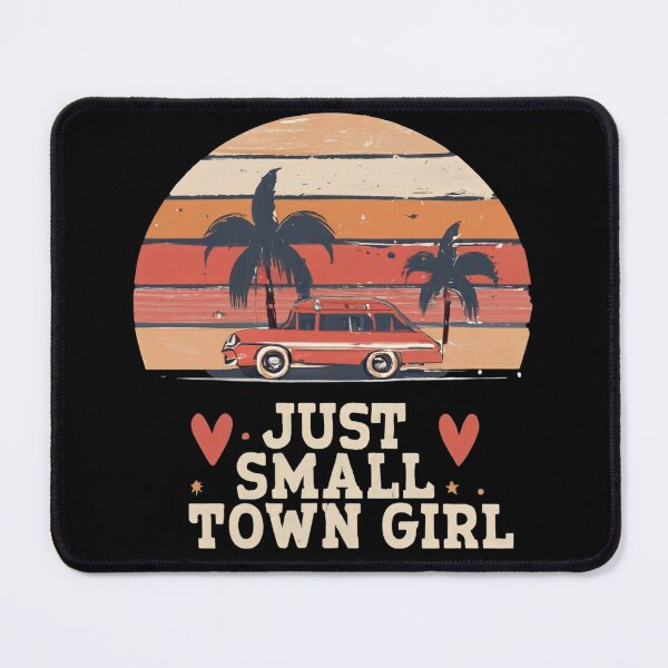 Item preview, Just a small town girl  designed and sold by Coollzone.
