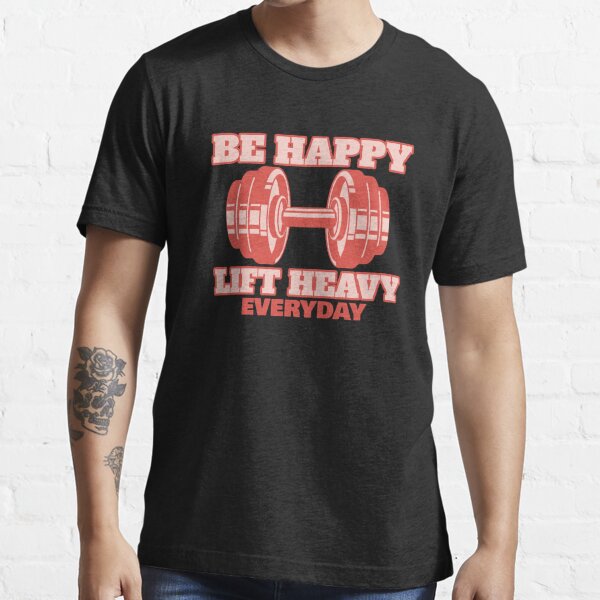 Be Happy Lift Heavy Sweatshirt, Fall Workout Apparel, Gift for Gym Lover  Shirt - Limotees