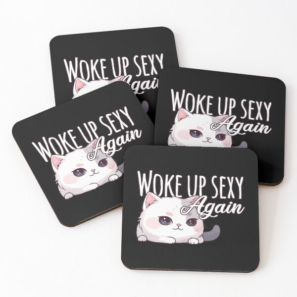 Item preview, Kawaii Cat Woke Up Sexy Again - Cute Morning Vibes designed and sold by Ridaelb.
