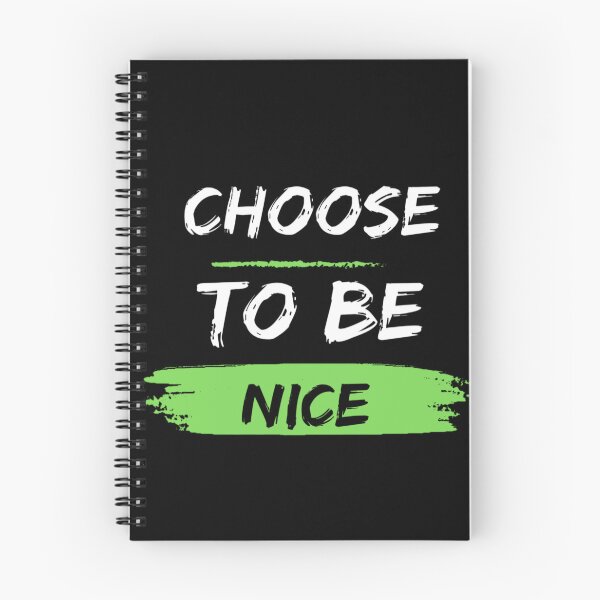 Item preview, CHOOSE TO BE NICE  designed and sold by Fox-printing.