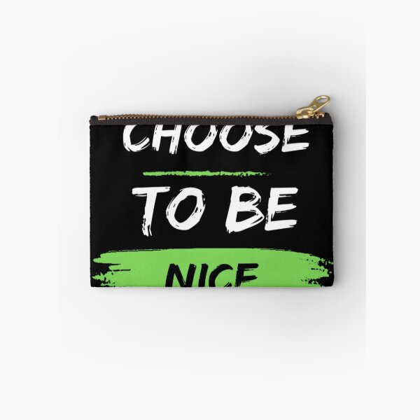 Item preview, CHOOSE TO BE NICE  designed and sold by Fox-printing.