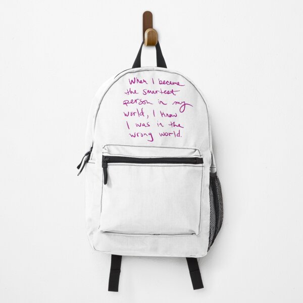 Item preview, When I became the smartest person in my world, I knew I was in the wrong world. designed and sold by abeink.