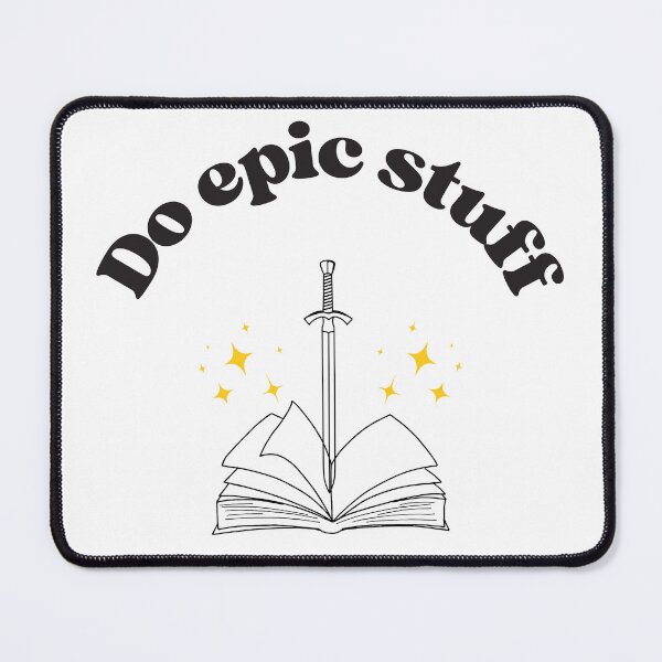 Item preview, Do Epic Stuff - Bookish accessories designed and sold by starcreative22.