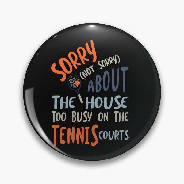 Item preview, Funny Tennis Saying for Busy Tennis Player designed and sold by whyitsme.