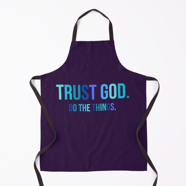 Item preview, Trust God. Do the things. designed and sold by nodramamamakw.
