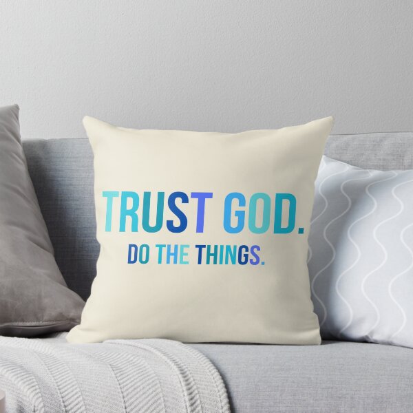 Item preview, Trust God. Do the things.  designed and sold by nodramamamakw.