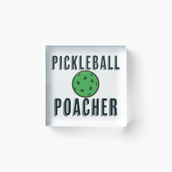 Item preview, Pickleball Poacher - T-Shirt Design on Back (Black Lettering) designed and sold by Smiling Collie Designs.