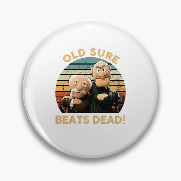 Item preview, Statler and Waldorf Old Sure Beats Dead Vintage  designed and sold by Arlieaggio.