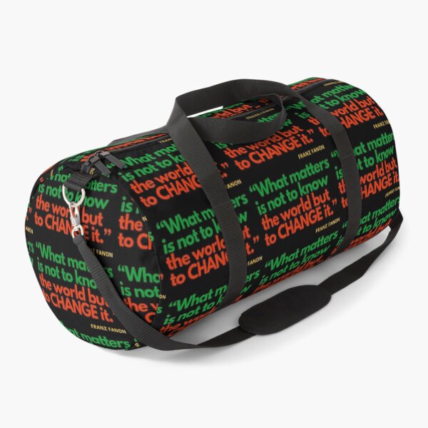 Item preview, Franz Fanon quote: What matters is not to know the world but to change it. designed and sold by Tony Cisse.