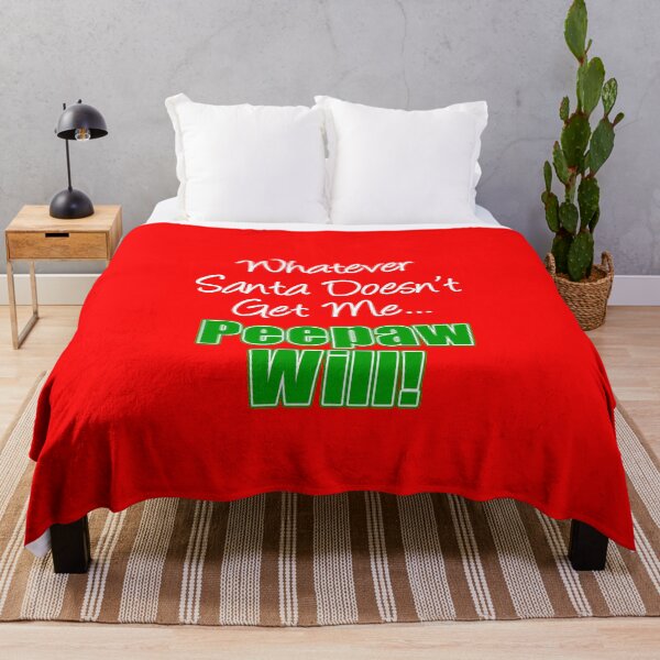 Item preview, Whatever Santa Doesn't Get Me Peepaw Will designed and sold by jaycartoonist.