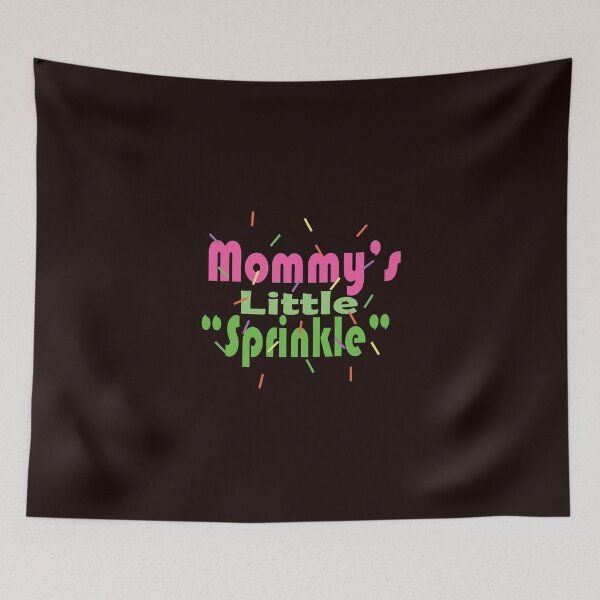 Item preview, Mommy's Little Sprinkle - boy or girl designed and sold by JAZTshirt.