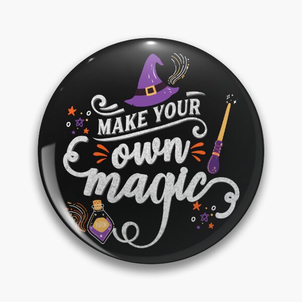 Item preview, Make your own magic - dark designed and sold by TheQuoteCo.