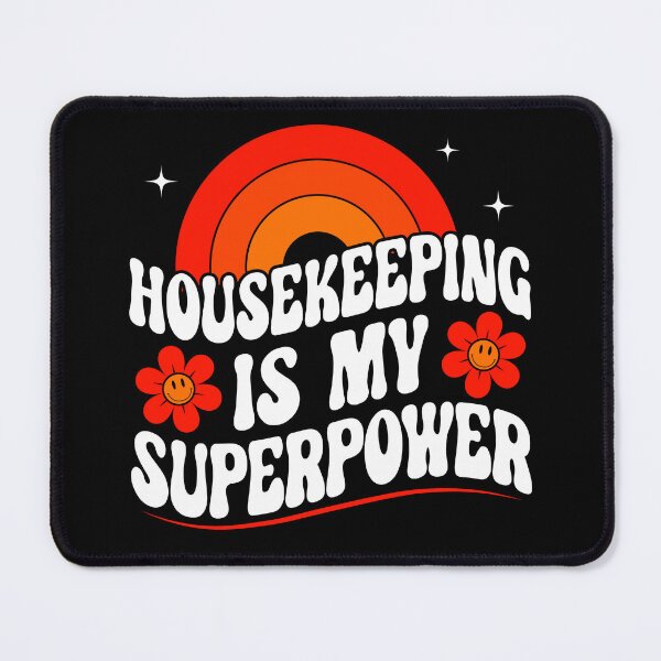 Item preview, Housekeeping Is My Superpower Funny Housekeeper T-shirt designed and sold by KGN  CREATIVITY.