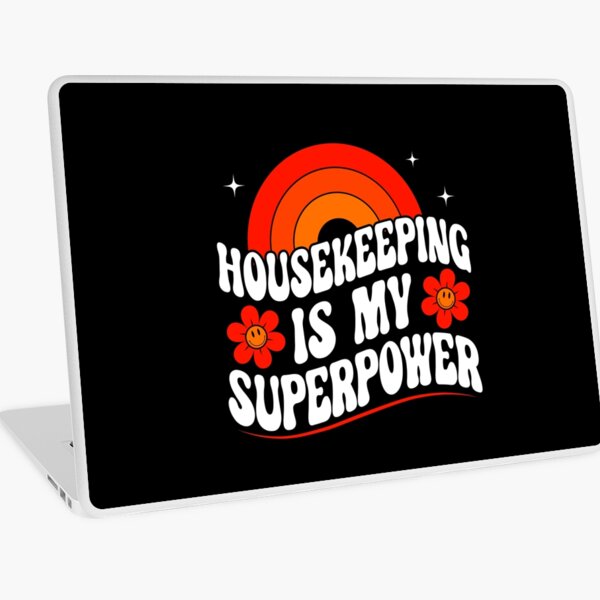 Item preview, Housekeeping Is My Superpower Funny Housekeeper T-shirt designed and sold by KGN  CREATIVITY.