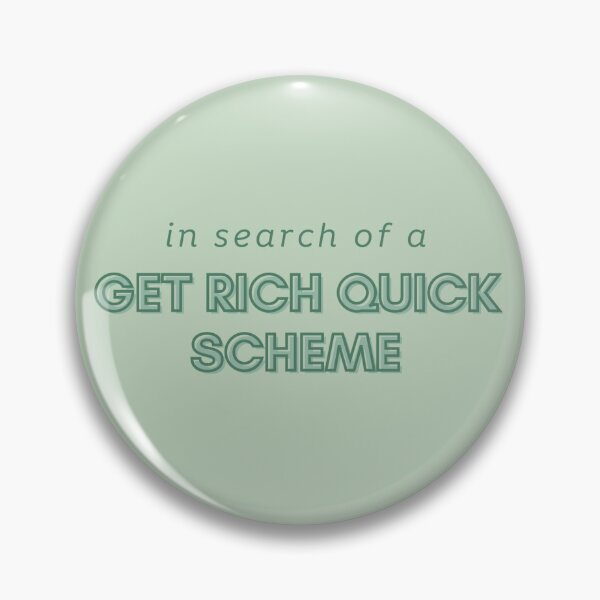 Item preview, In search of a get rich quick scheme  designed and sold by Amy Bloom.