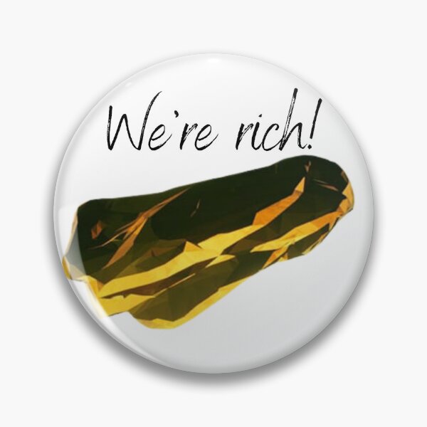 Item preview, We're Rich! Deep Rock Galactic Gold Chunk designed and sold by DoubleDownRB.