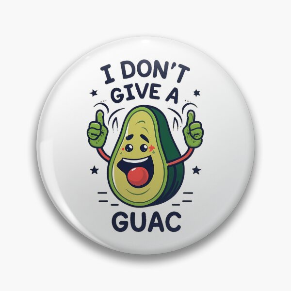Item preview, I do not give a Guac designed and sold by BuxomBabe21.
