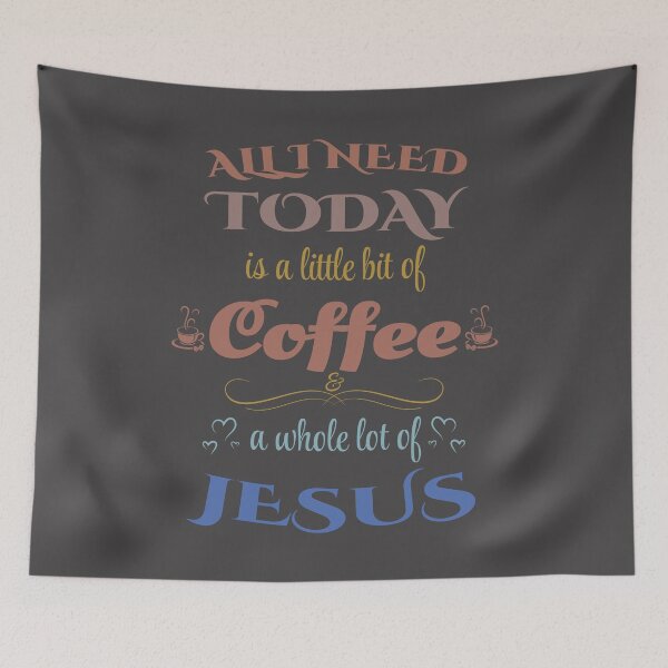 Item preview, All I Need is a Little Coffee and a Whole Lot of Jesus Relaxed designed and sold by Nange and Gabe.