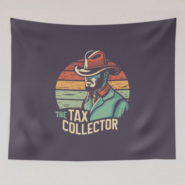 Item preview, The Tax Collector Cowboy designed and sold by SweetClicks123.