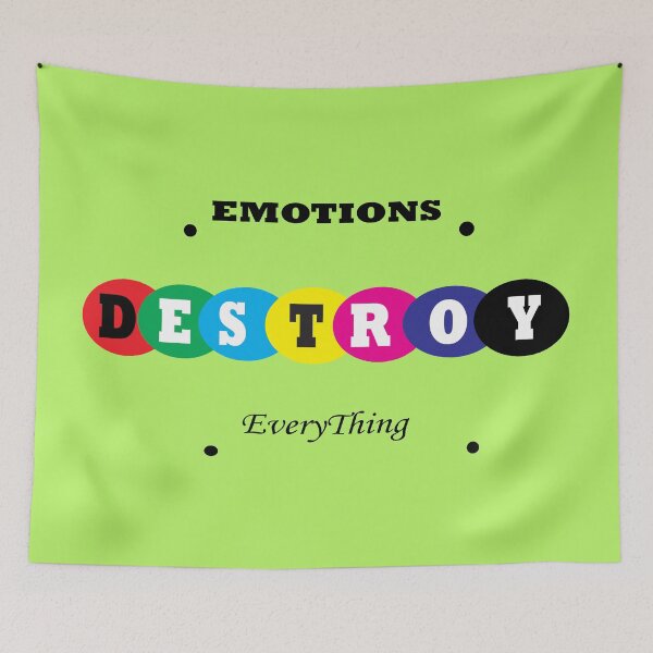 Item preview, EMOTION DESTROY EVERYTHING designed and sold by krishana3d.