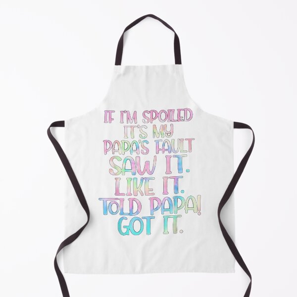 Item preview, If Im Spoiled Its My Papas Fault, Funny Spoiling Kids designed and sold by luxesign ⭐⭐⭐⭐⭐.