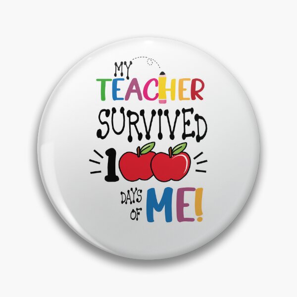 Item preview, My teacher survived 100 days of me designed and sold by charlotte-print.