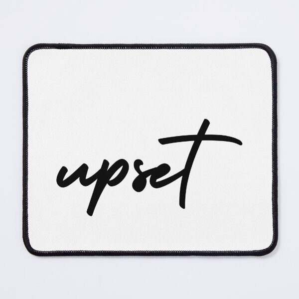 Item preview, upset | emotion and mood  designed and sold by Therapy by Sen.