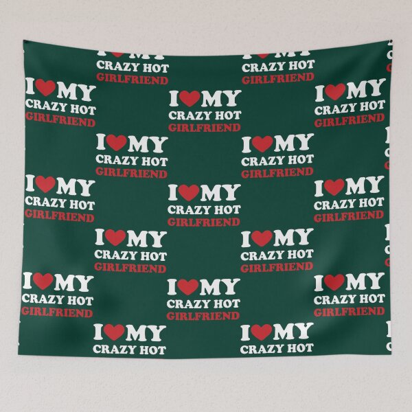 Item preview, I Love My Crazy Girlfriend, I Heart My Girlfriend Valentines Day Gift  designed and sold by MaureenTillmann.