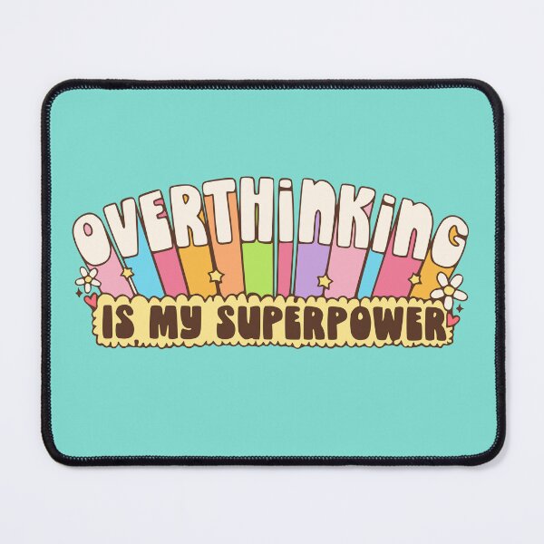 Item preview, Overthinking is my superpower! Sarcastic mental health designed and sold by TryinMyBestClub.
