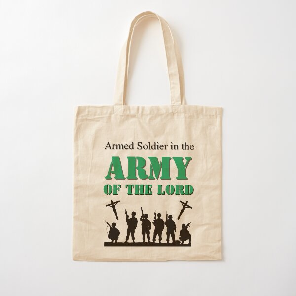 Soldier In The Army Of the Lord Tote Bag Soldier In The Army Of the Lord Tote Bag