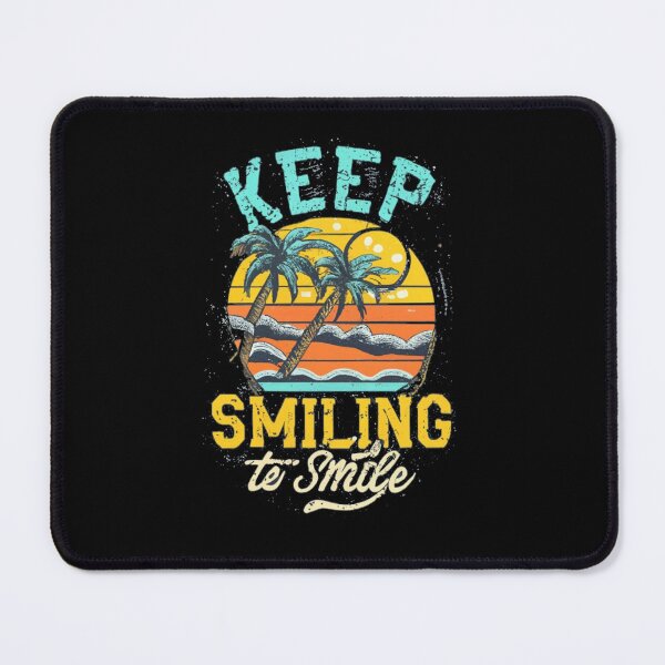 Item preview, Keep Smiling designed and sold by TrendyPalette.