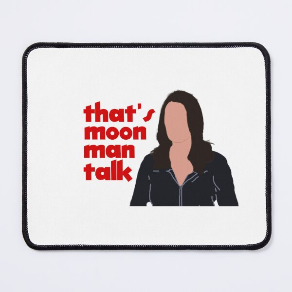 Item preview, "That's moon man talk" / Frankie Dart Community Quote designed and sold by Consilio88.