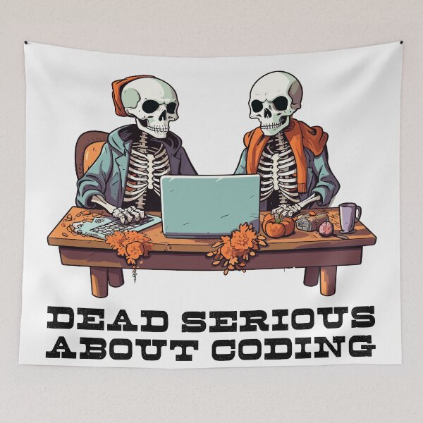 Item preview, Web Developer Skeletons Dead Serious About Coding  designed and sold by skullcap-prints.