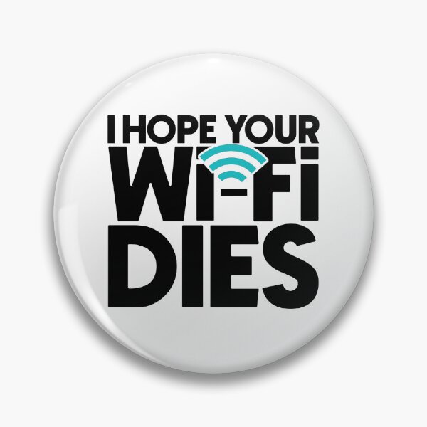 Item preview, hope your wifi dies designed and sold by Bigilyy.