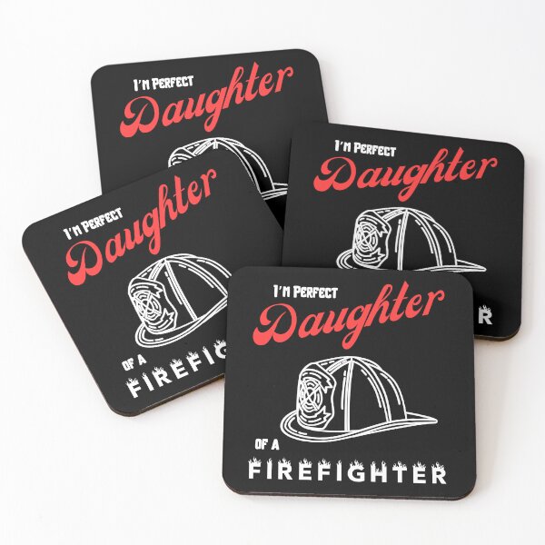 Item preview, I am perfect daughter of a Firefighter designed and sold by Arrain.