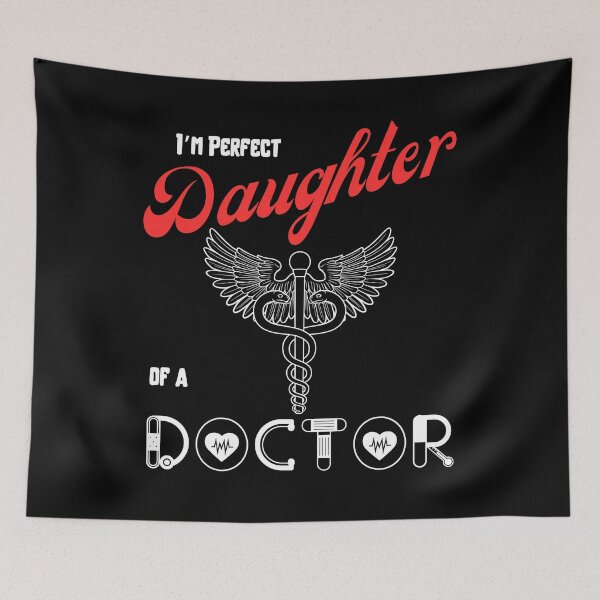 Item preview, I am perfect daughter of a Doctor designed and sold by Arrain.