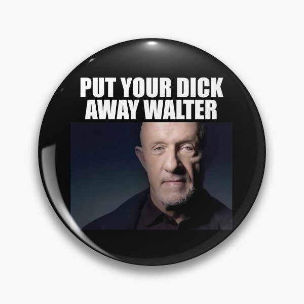 Item preview, Put Your Dck Away Walter   	 designed and sold by wunuhrhzjx25.