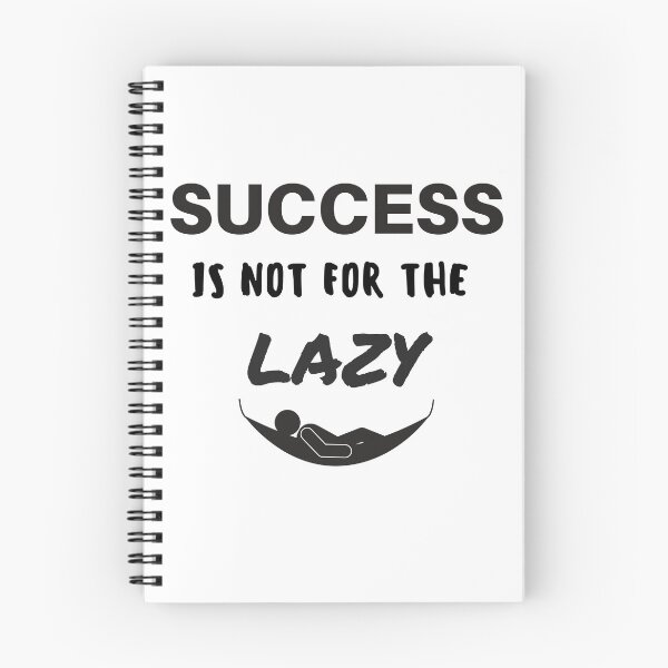 Item preview, Success Is Not For The Lazy designed and sold by Hustlercredo.
