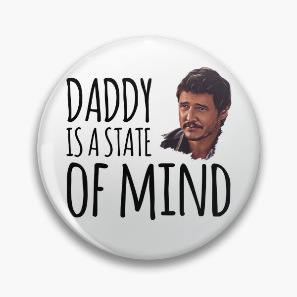 Item preview,  Daddy Is A State Of Mind - Pedro Pascal designed and sold by livetogether.