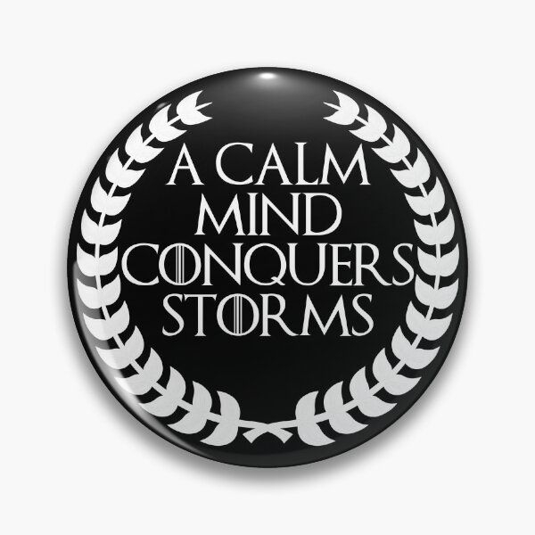 Item preview, A Calm Mind Conquers Storms Design designed and sold by OurPhilosophy.