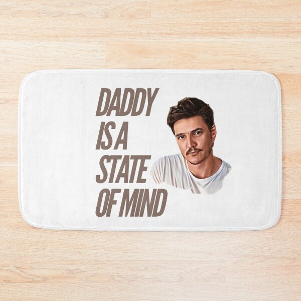 Item preview, Daddy Is A State Of Mind - Pedro Pascal designed and sold by livetogether.