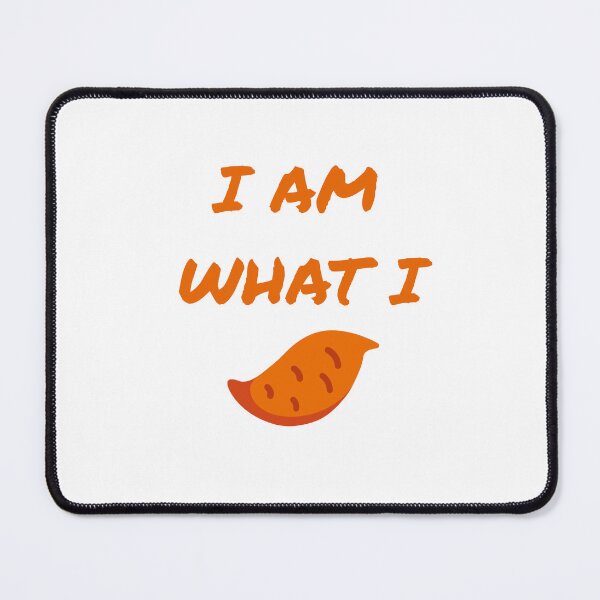 Item preview, I Am What I Yam designed and sold by AllStationsTo.