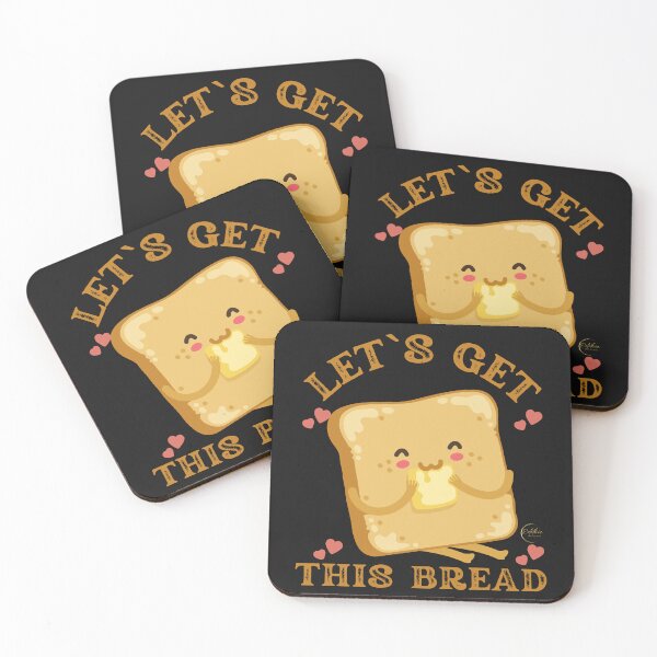 Item preview, Lets Get This Bread designed and sold by Eolithic.