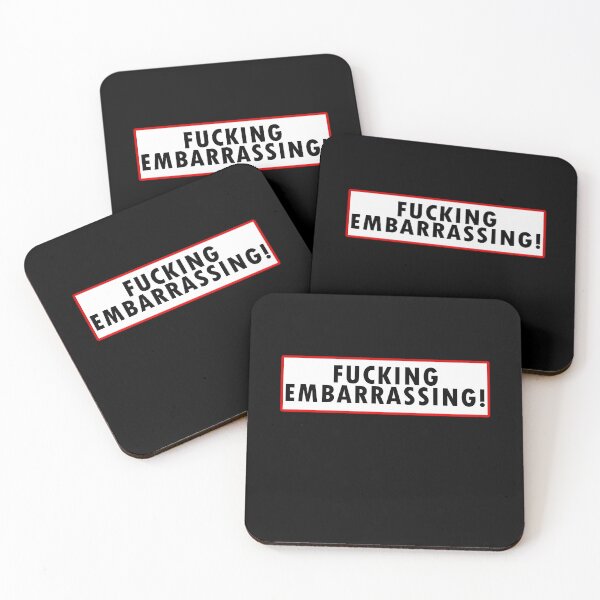 Item preview, Fucking Embarrassing!  	 designed and sold by yebtltdmlz91.